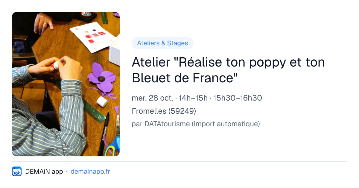 Atelier "Réalise ton poppy et ton Bleuet de France" — Fromelles