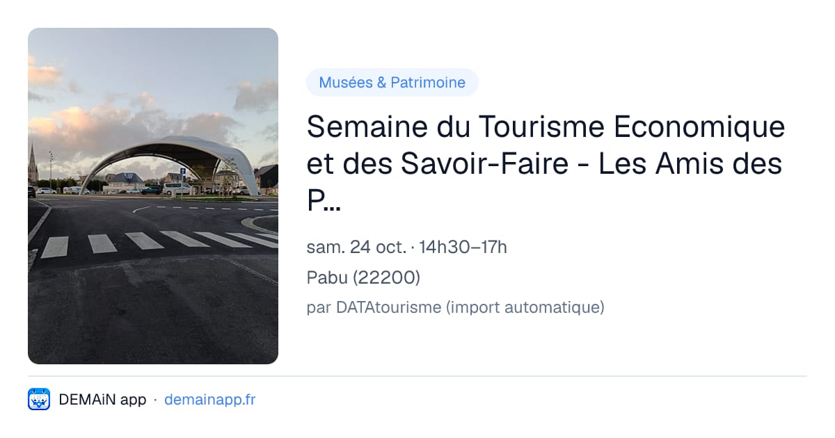 Semaine du Tourisme Economique et des Savoir-Faire - Les Amis des Potiers — Pabu