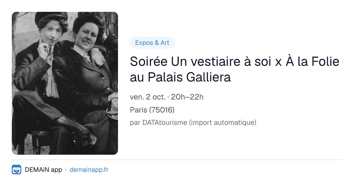 Soirée Un vestiaire à soi x À la Folie au Palais Galliera — Paris