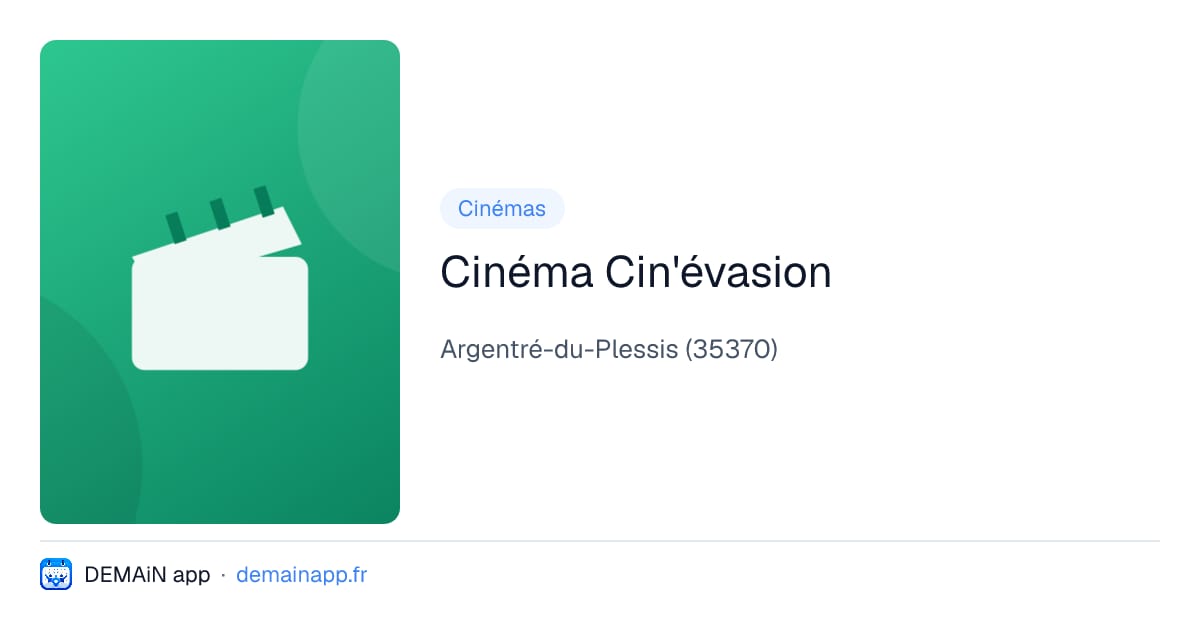 Cinéma Cin'évasion — Argentré-du-Plessis