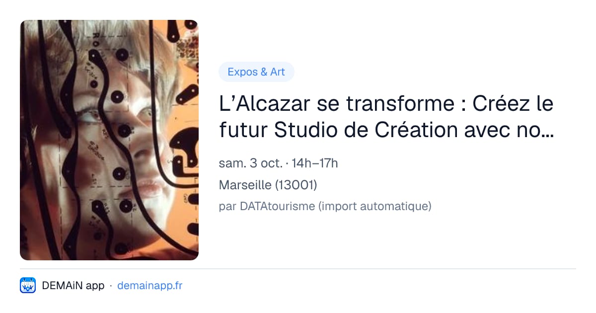 L’Alcazar se transforme : Créez le futur Studio de Création avec nous ! — Marseille