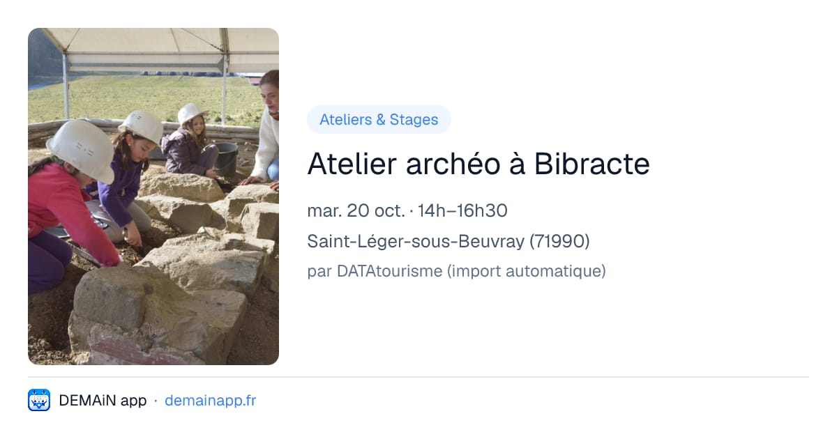 Atelier archéo à Bibracte — Saint-Léger-sous-Beuvray