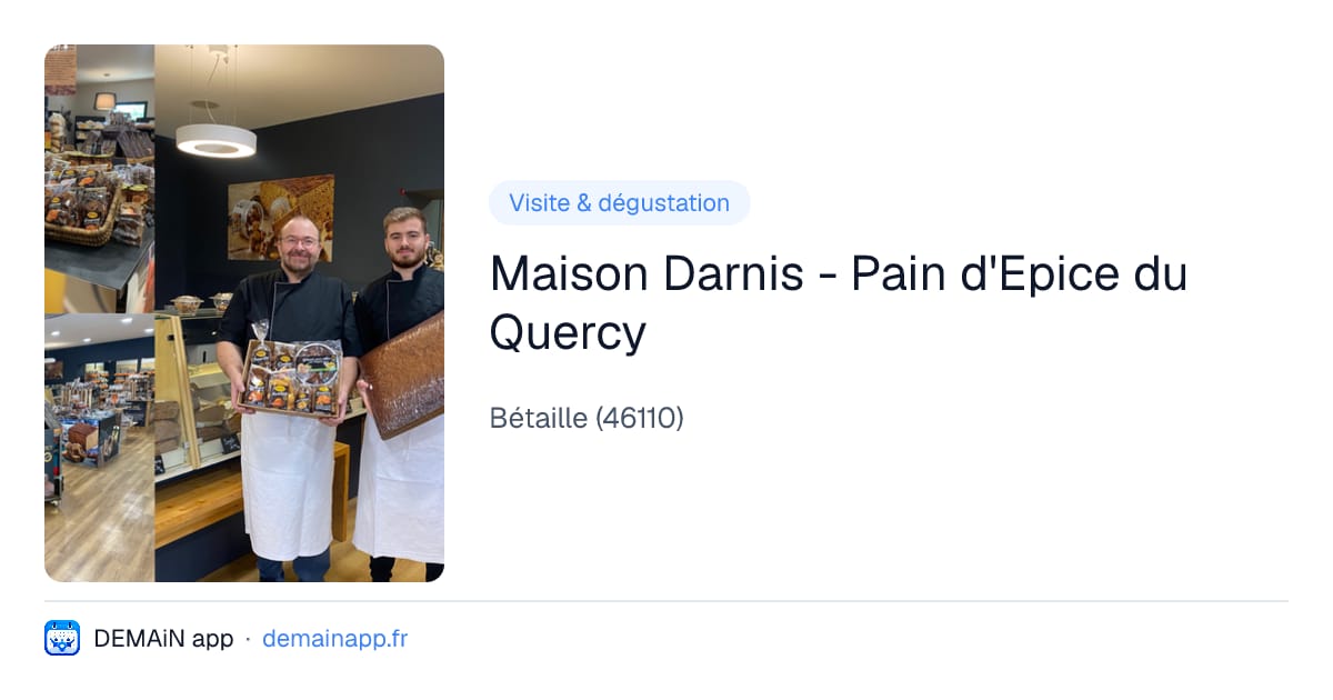 Maison Darnis - Pain d'Epice du Quercy — Bétaille
