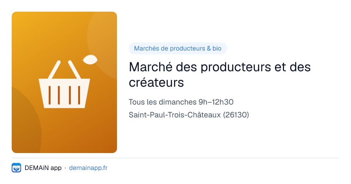 Marché des producteurs et des créateurs — Saint-Paul-Trois-Châteaux