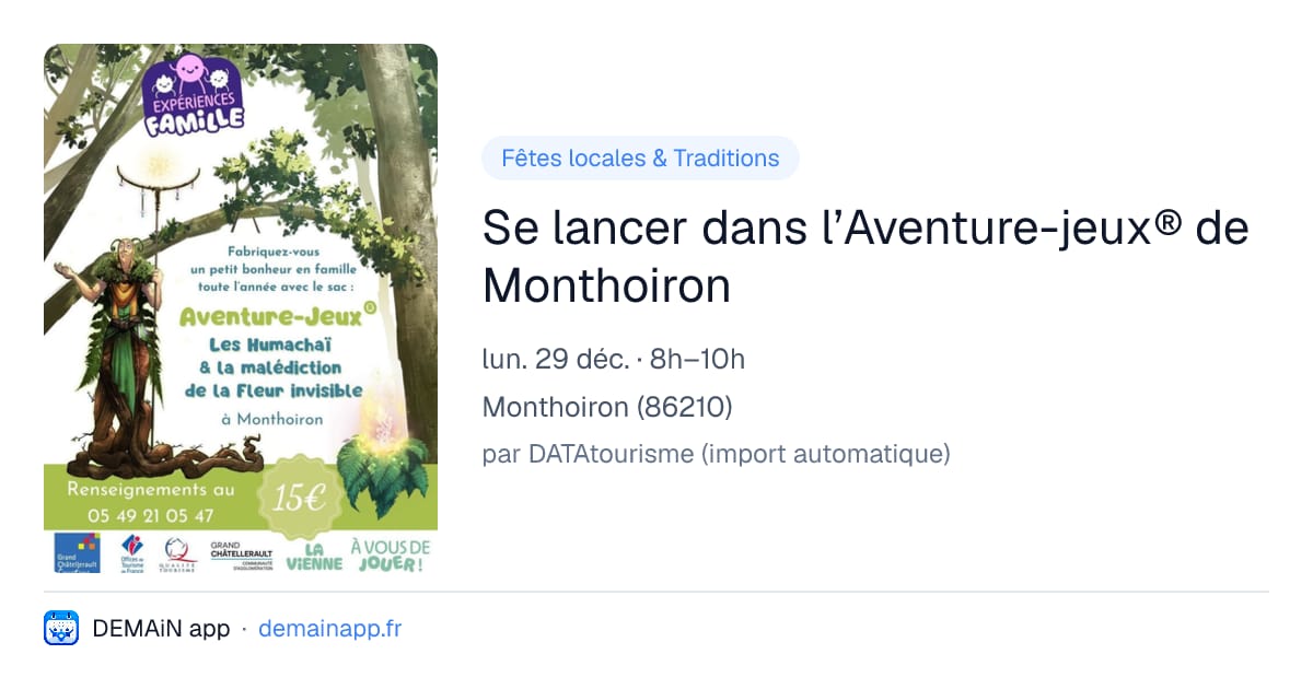 Se lancer dans l’Aventure-jeux® de Monthoiron — Monthoiron