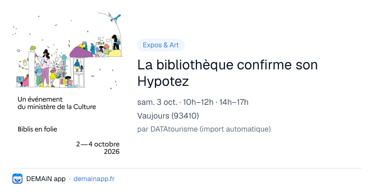 La bibliothèque confirme son Hypotez — Vaujours