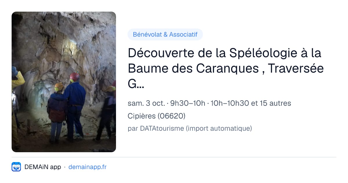 Découverte de la Spéléologie à la Baume des Caranques , Traversée Grotte de l'Ours-Revest — Cipières