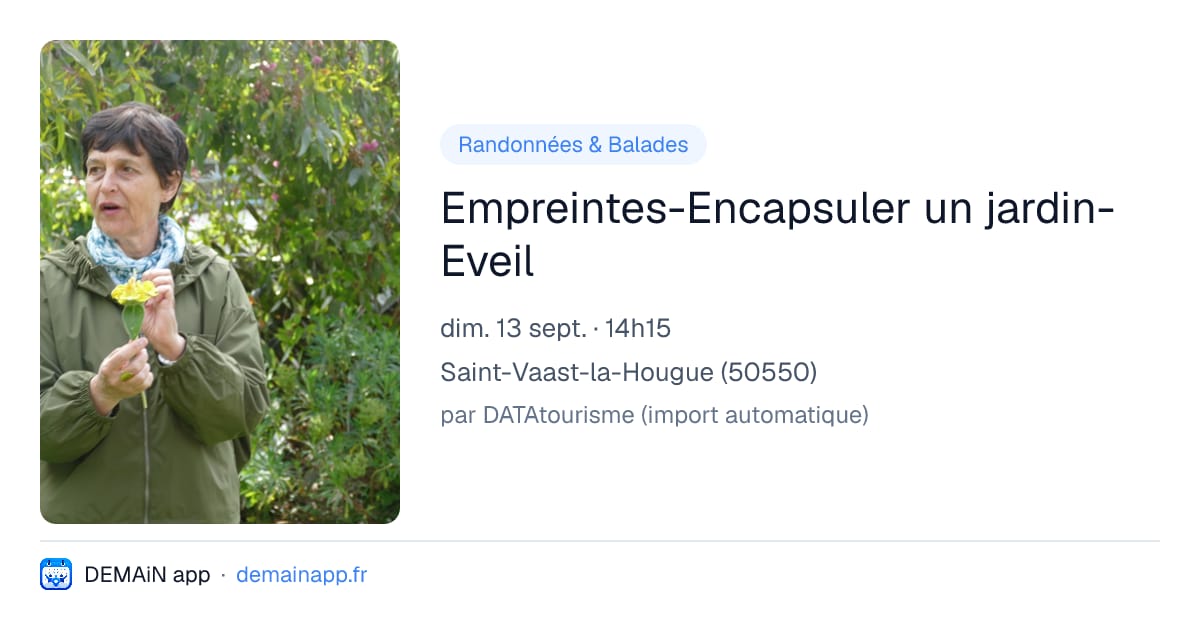 Empreintes-Encapsuler un jardin-Eveil — Saint-Vaast-la-Hougue
