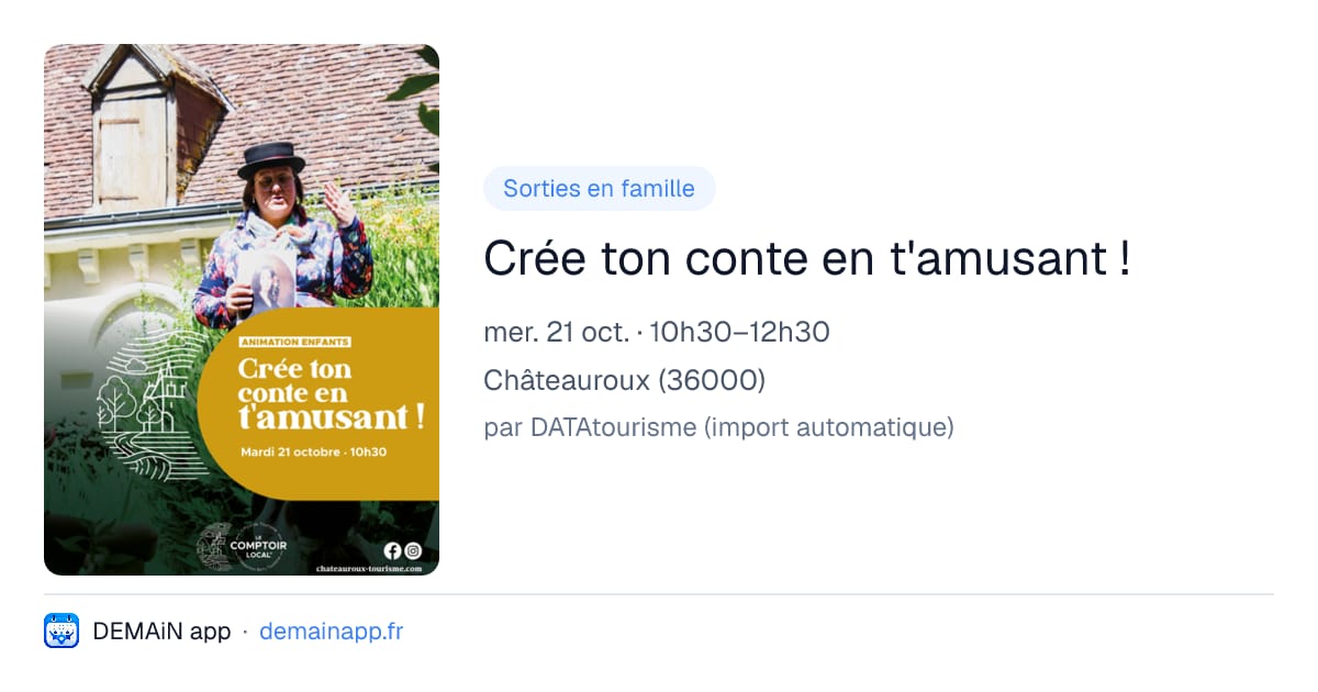 Crée ton conte en t'amusant ! — Châteauroux