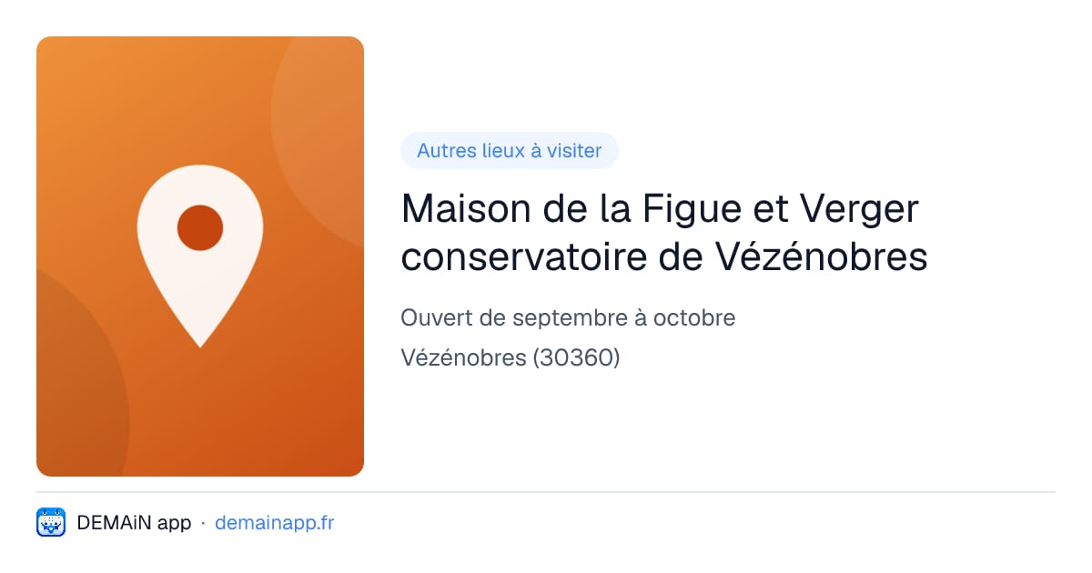 Maison de la Figue et Verger conservatoire de Vézénobres — Vézénobres