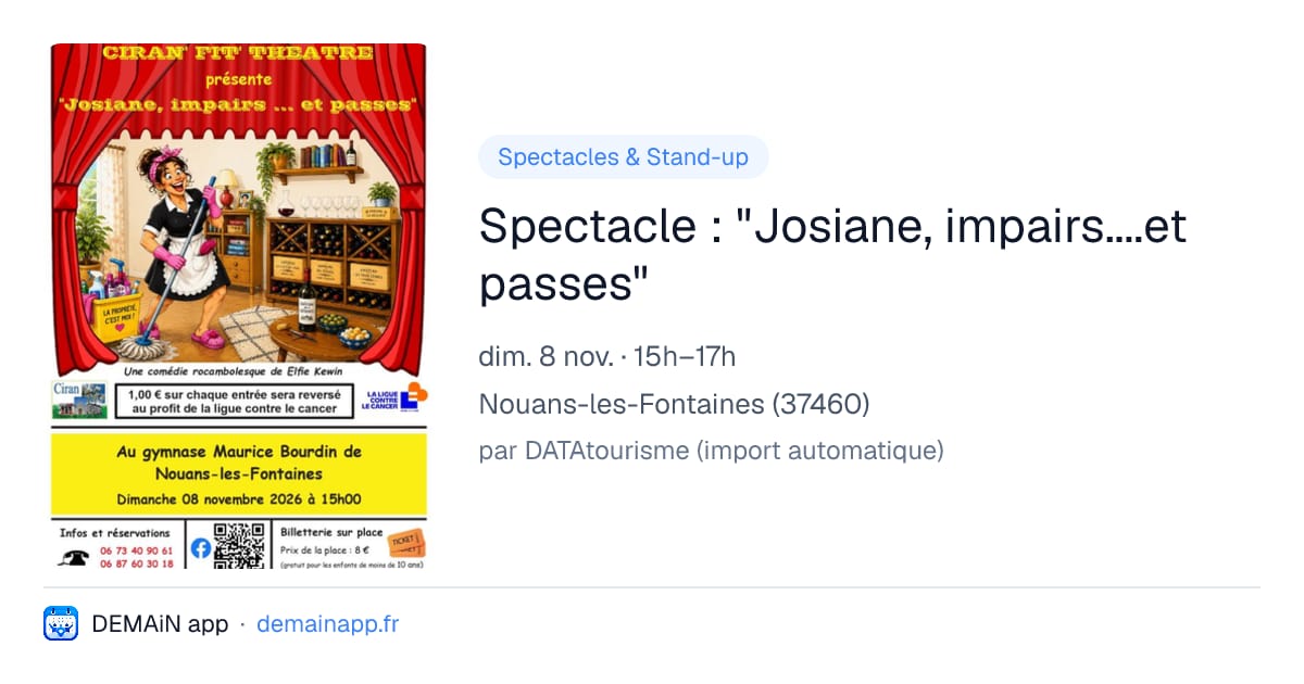 Spectacle : "Josiane, impairs....et passes" — Nouans-les-Fontaines