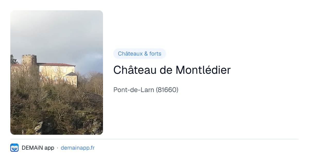 Château de Montlédier — Pont-de-Larn