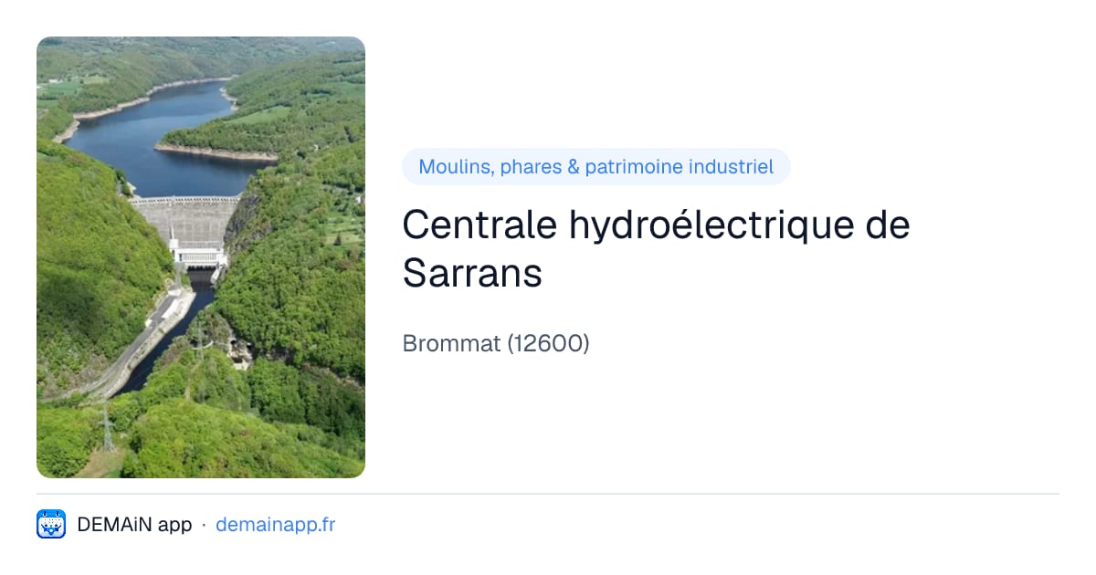 Centrale hydroélectrique de Sarrans — Brommat