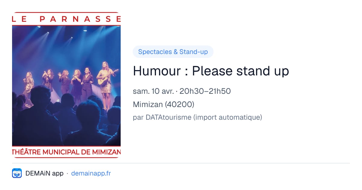 Humour : Please stand up — Mimizan