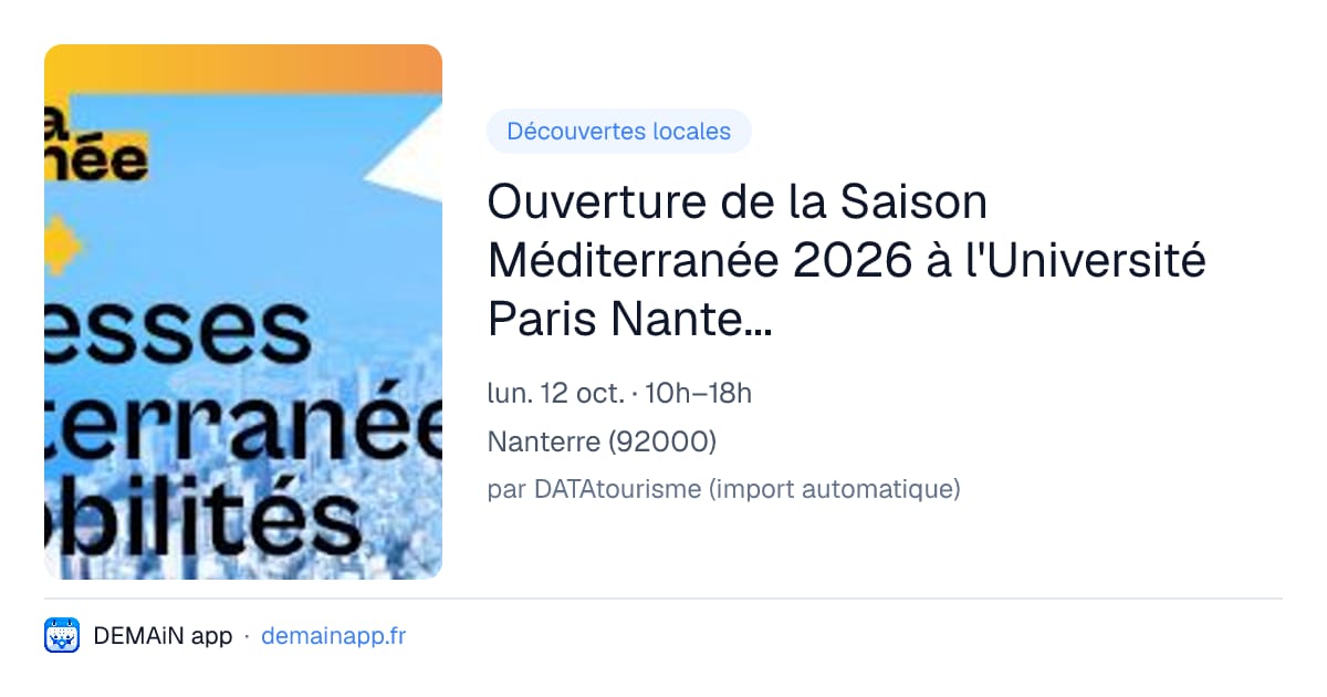 Ouverture de la Saison Méditerranée 2026 à l'Université Paris Nanterre - Journées scientifiques — Nanterre
