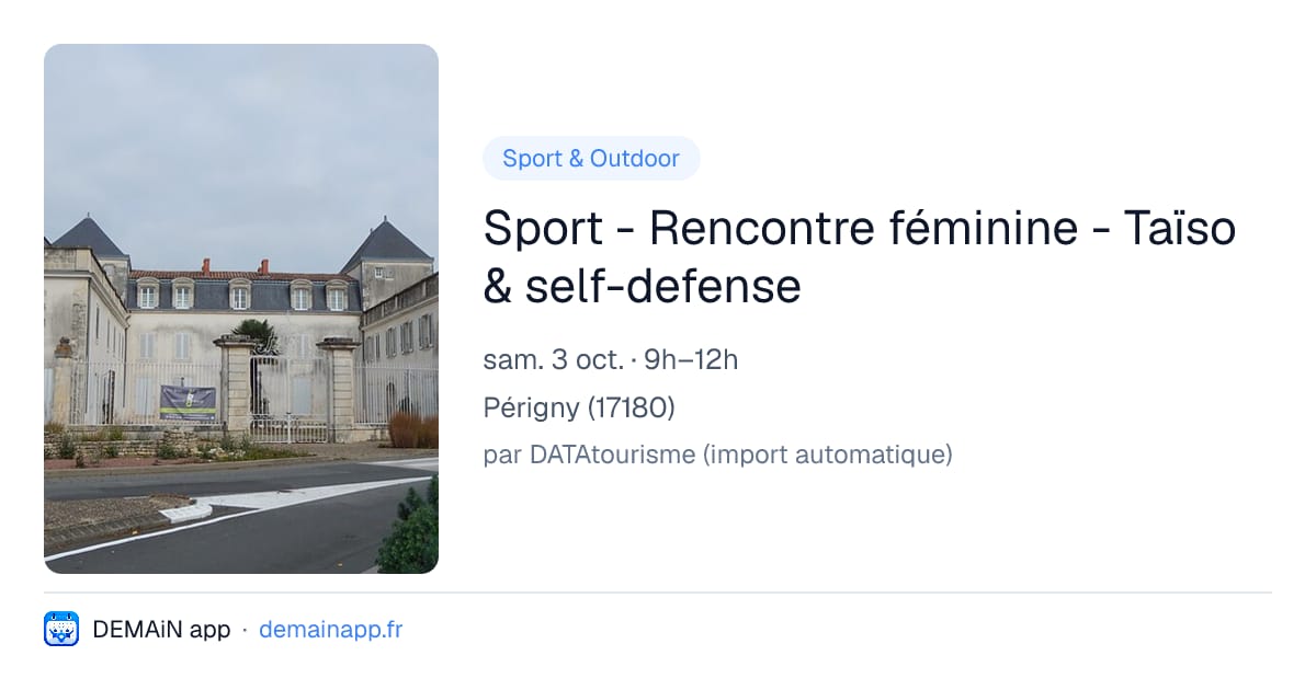 Sport - Rencontre féminine - Taïso & self-defense — Périgny