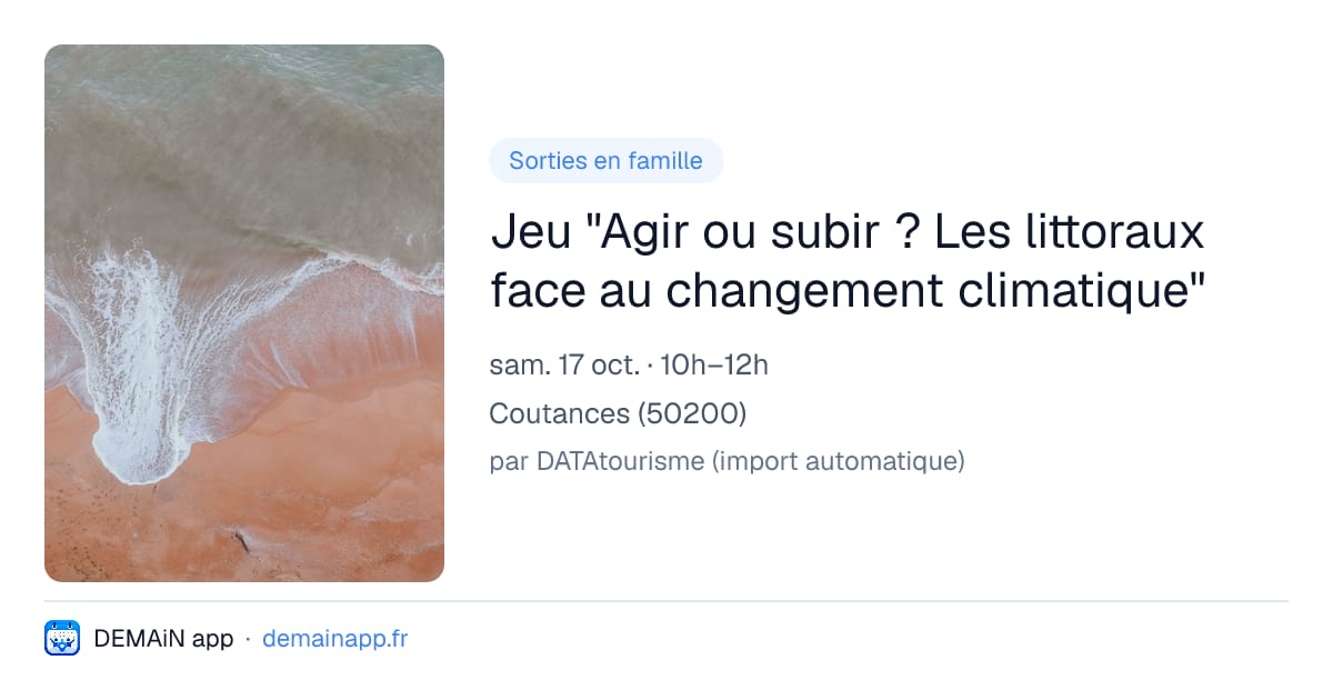 Jeu "Agir ou subir ? Les littoraux face au changement climatique" — Coutances