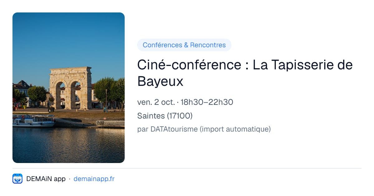 Ciné-conférence : La Tapisserie de Bayeux — Saintes