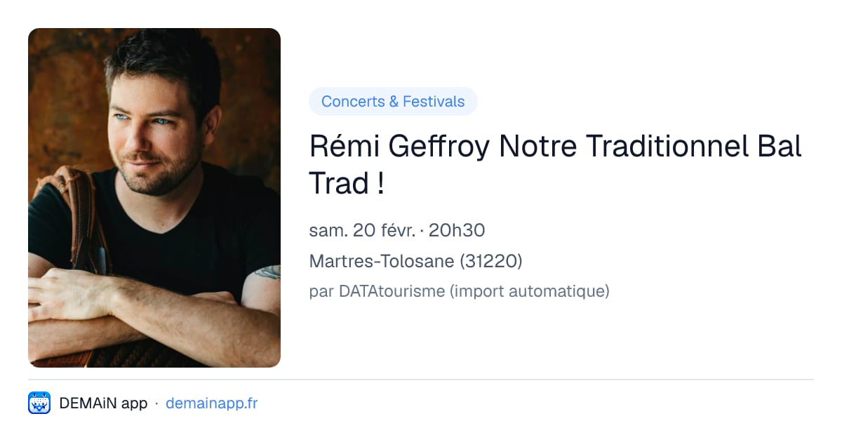 Rémi Geffroy Notre Traditionnel Bal Trad ! — Martres-Tolosane