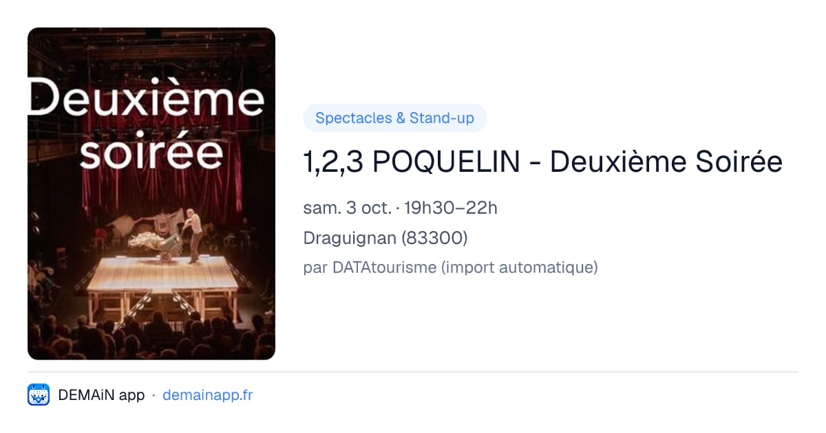 1,2,3 POQUELIN - Deuxième Soirée — Draguignan