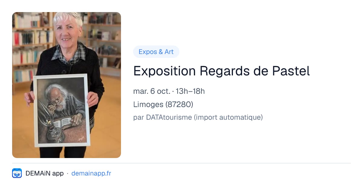 Exposition Regards de Pastel — Limoges