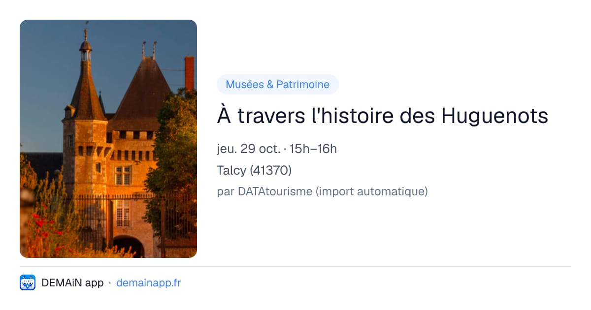 À travers l'histoire des Huguenots — Talcy