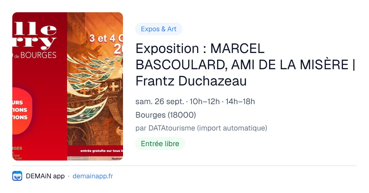 Exposition : MARCEL BASCOULARD, AMI DE LA MISÈRE | Frantz Duchazeau — Bourges