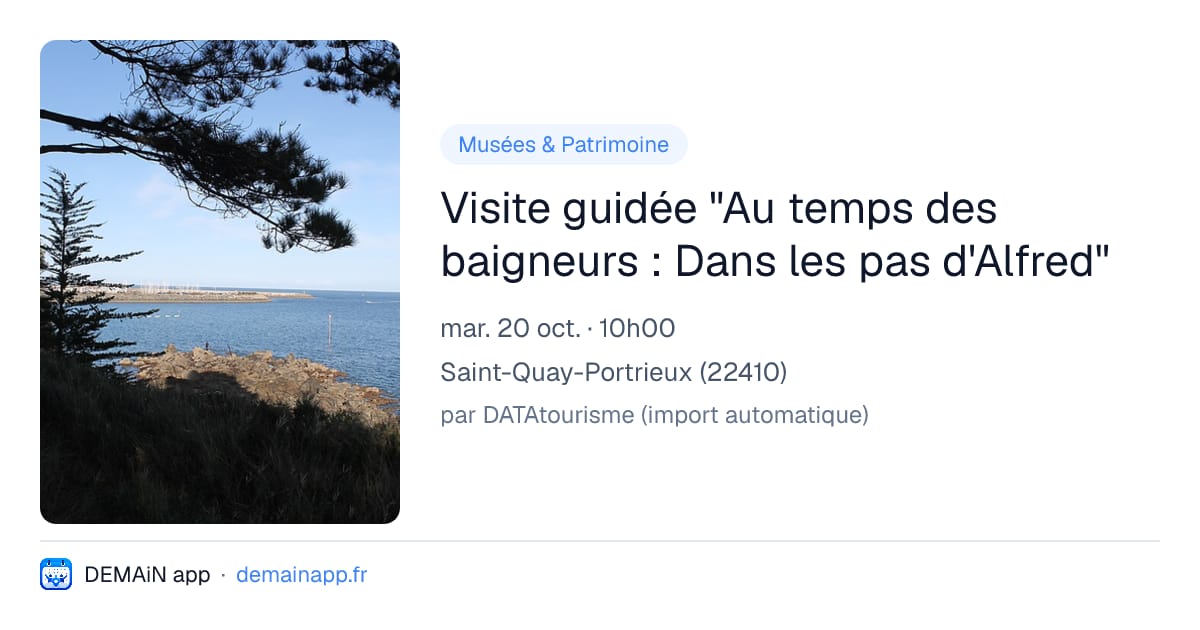 Visite guidée "Au temps des baigneurs : Dans les pas d'Alfred" — Saint-Quay-Portrieux