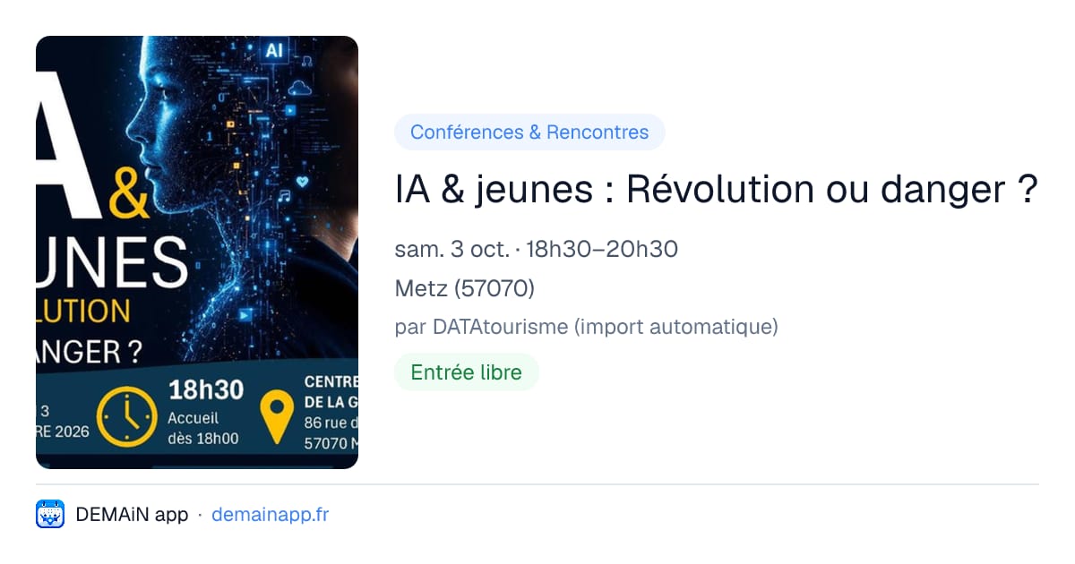 IA & jeunes : Révolution ou danger ? — Metz
