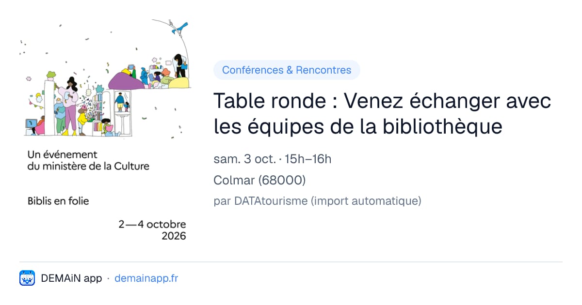 Table ronde : Venez échanger avec les équipes de la bibliothèque — Colmar