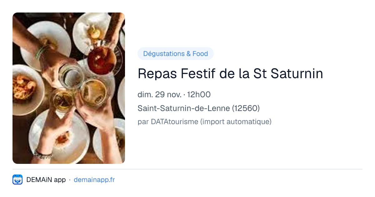 Repas Festif de la St Saturnin — Saint-Saturnin-de-Lenne