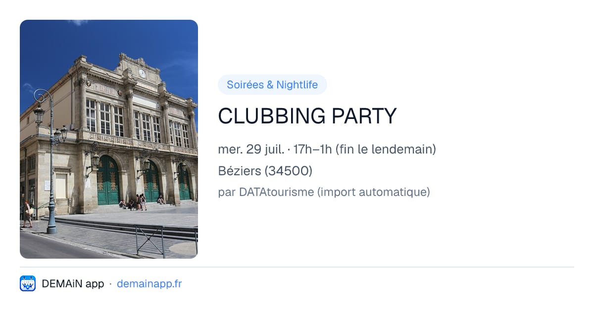 CLUBBING PARTY — Béziers