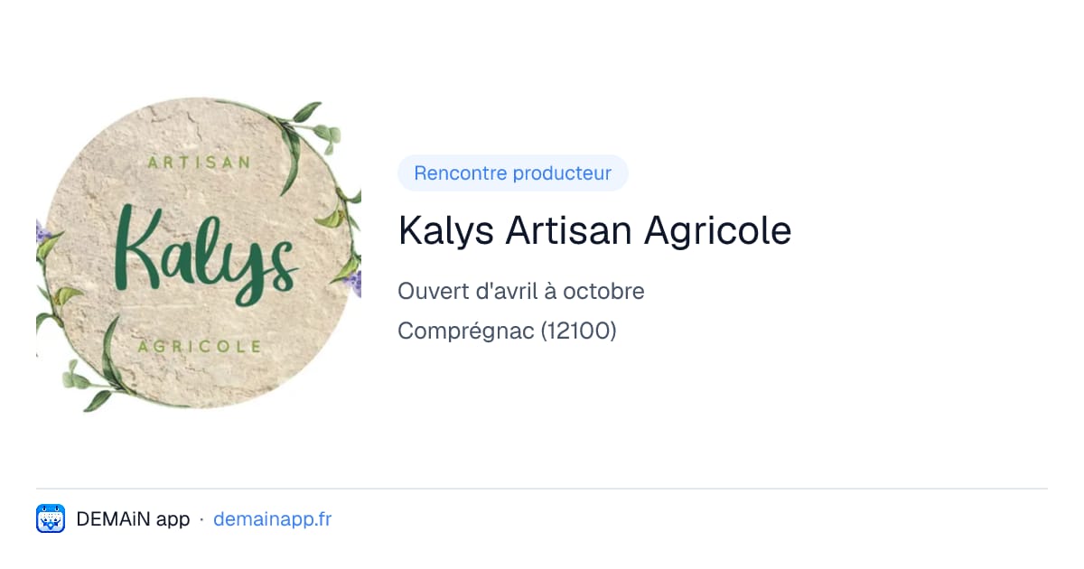 Kalys Artisan Agricole — Comprégnac