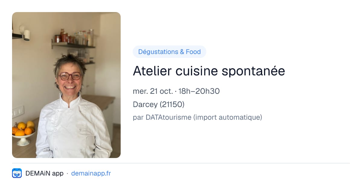 Atelier cuisine spontanée — Darcey