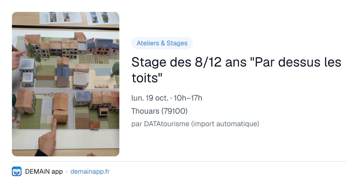 Stage des 8/12 ans "Par dessus les toits" — Thouars