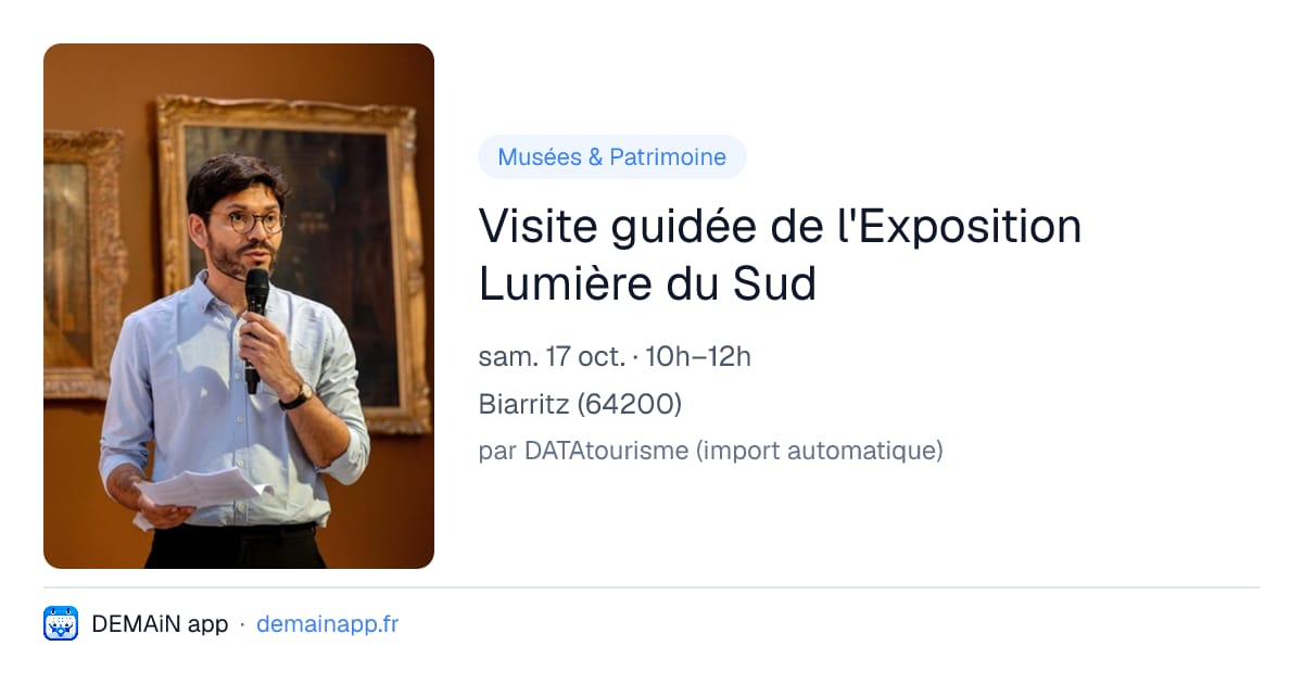 Visite guidée de l'Exposition Lumière du Sud — Biarritz