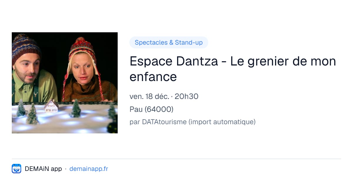 Espace Dantza - Le grenier de mon enfance — Pau