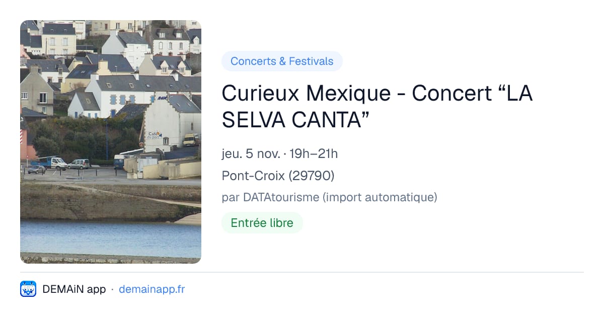 Curieux Mexique - Concert “LA SELVA CANTA” — Pont-Croix