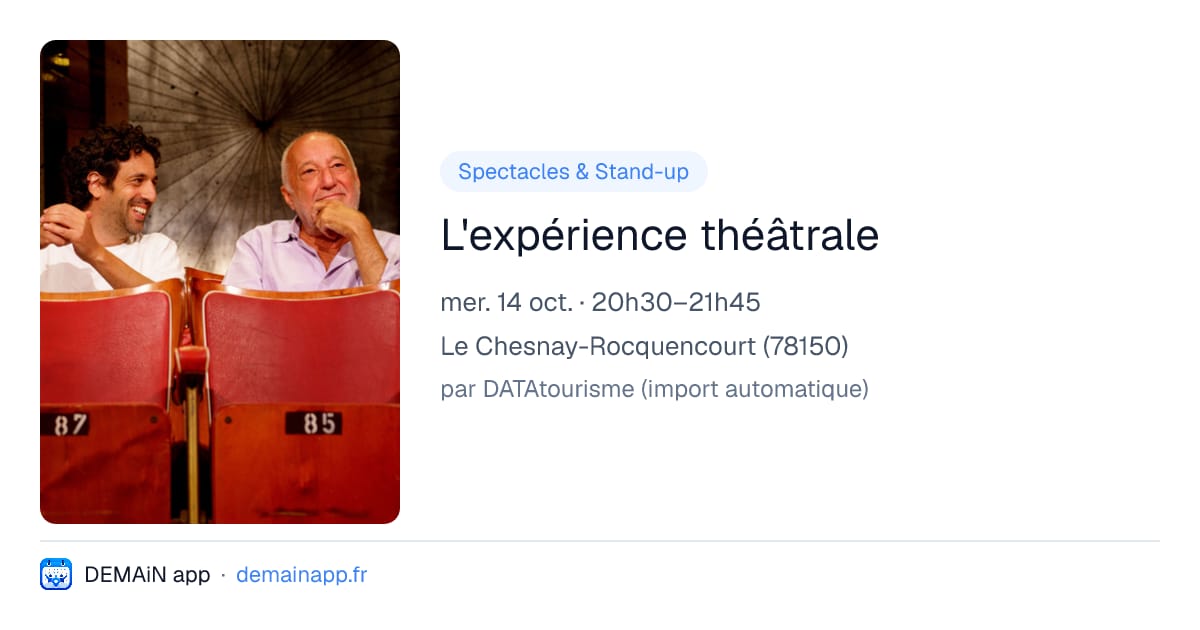 L'expérience théâtrale — Le Chesnay-Rocquencourt