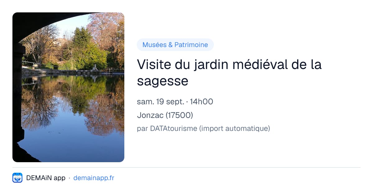 Visite du jardin médiéval de la sagesse — Jonzac