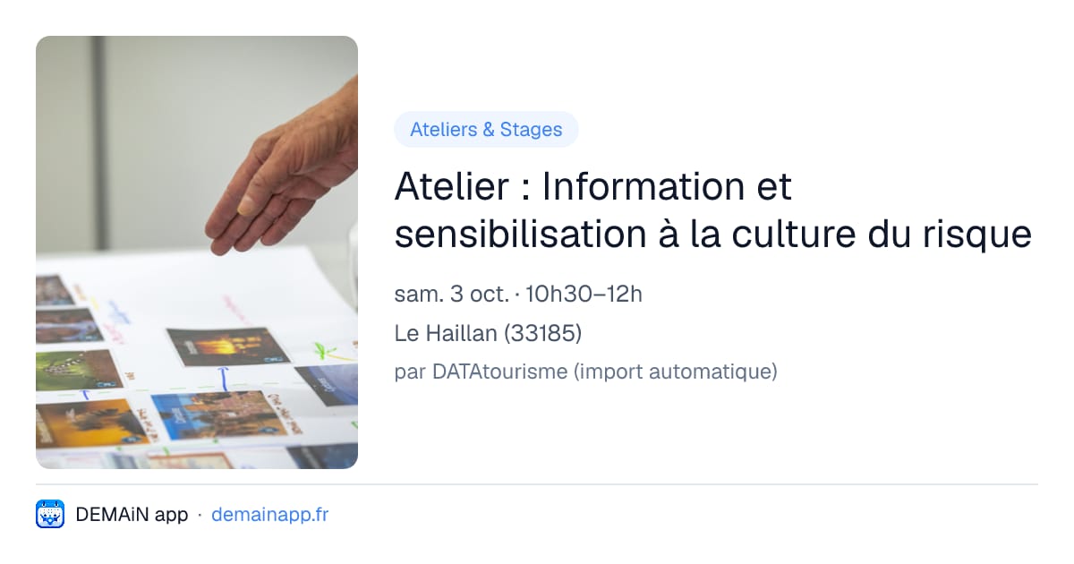 Atelier : Information et sensibilisation à la culture du risque — Le Haillan