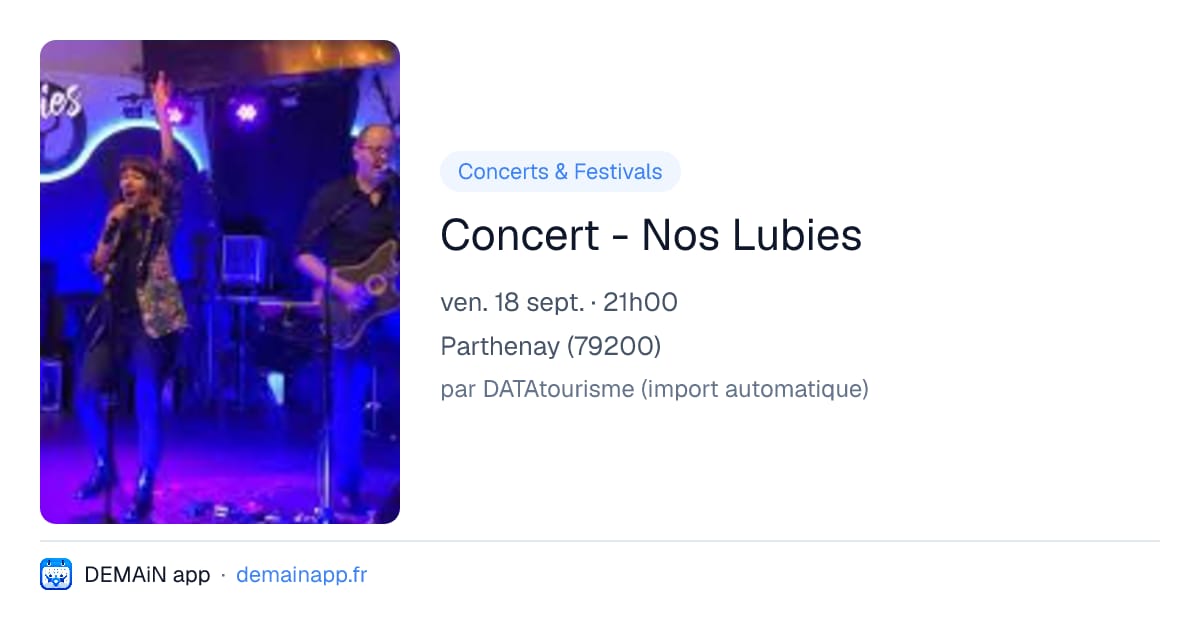 Concert - Nos Lubies — Parthenay