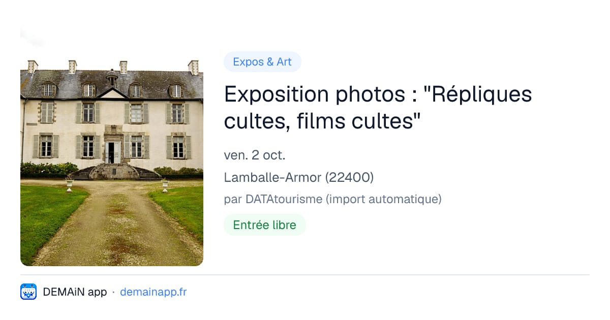 Exposition photos : "Répliques cultes, films cultes" — Lamballe-Armor
