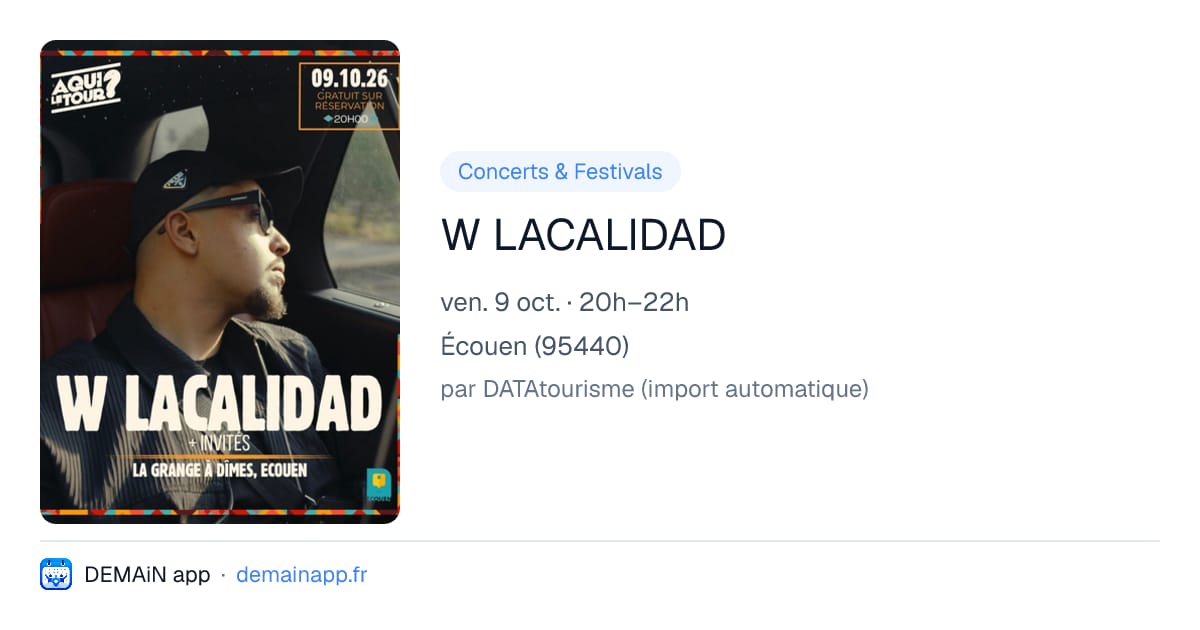 W LACALIDAD — Écouen
