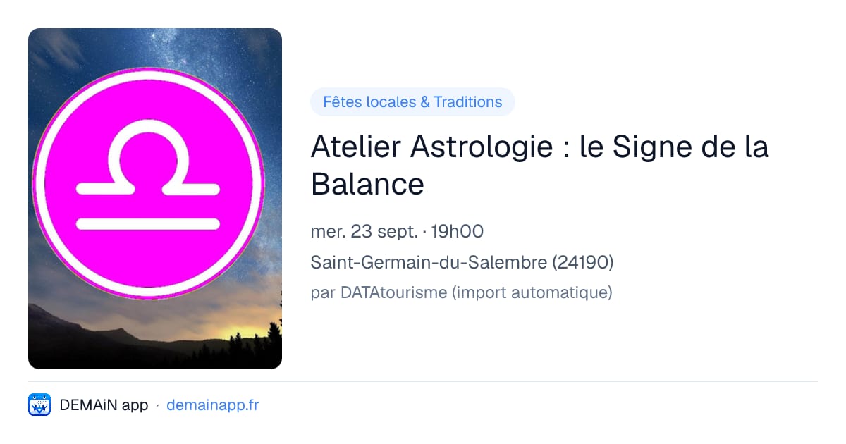Atelier Astrologie : le Signe de la Balance — Saint-Germain-du-Salembre