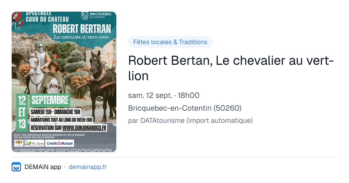 Robert Bertan, Le chevalier au vert-lion — Bricquebec-en-Cotentin