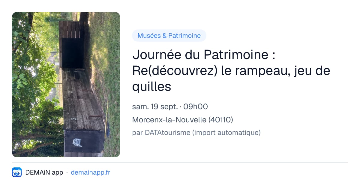 Journée du Patrimoine : Re(découvrez) le rampeau, jeu de quilles — Morcenx-la-Nouvelle