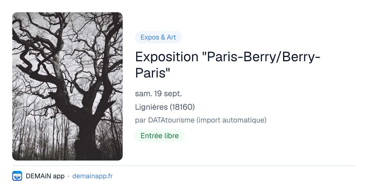 Exposition "Paris-Berry/Berry-Paris" — Lignières
