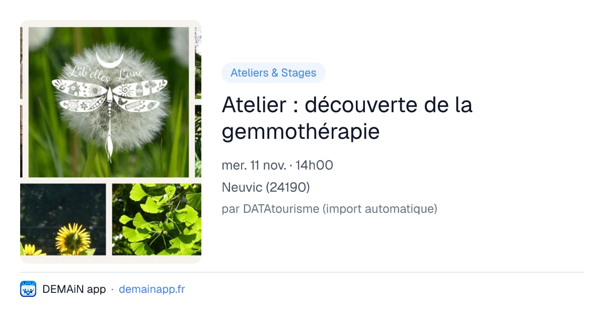 Atelier : découverte de la gemmothérapie — Neuvic