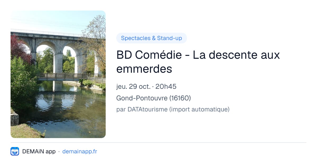 BD Comédie - La descente aux emmerdes — Gond-Pontouvre
